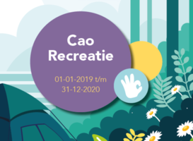 Cao Recreatie en Cao Dagrecreatie met één jaar ongewijzigd verlengd Cao Recreatie en Cao Dagrecreatie met één jaar ongewijzigd verlengd
